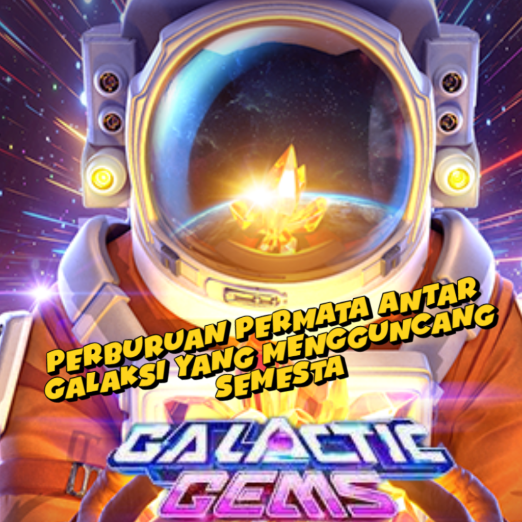 Galactic Gems